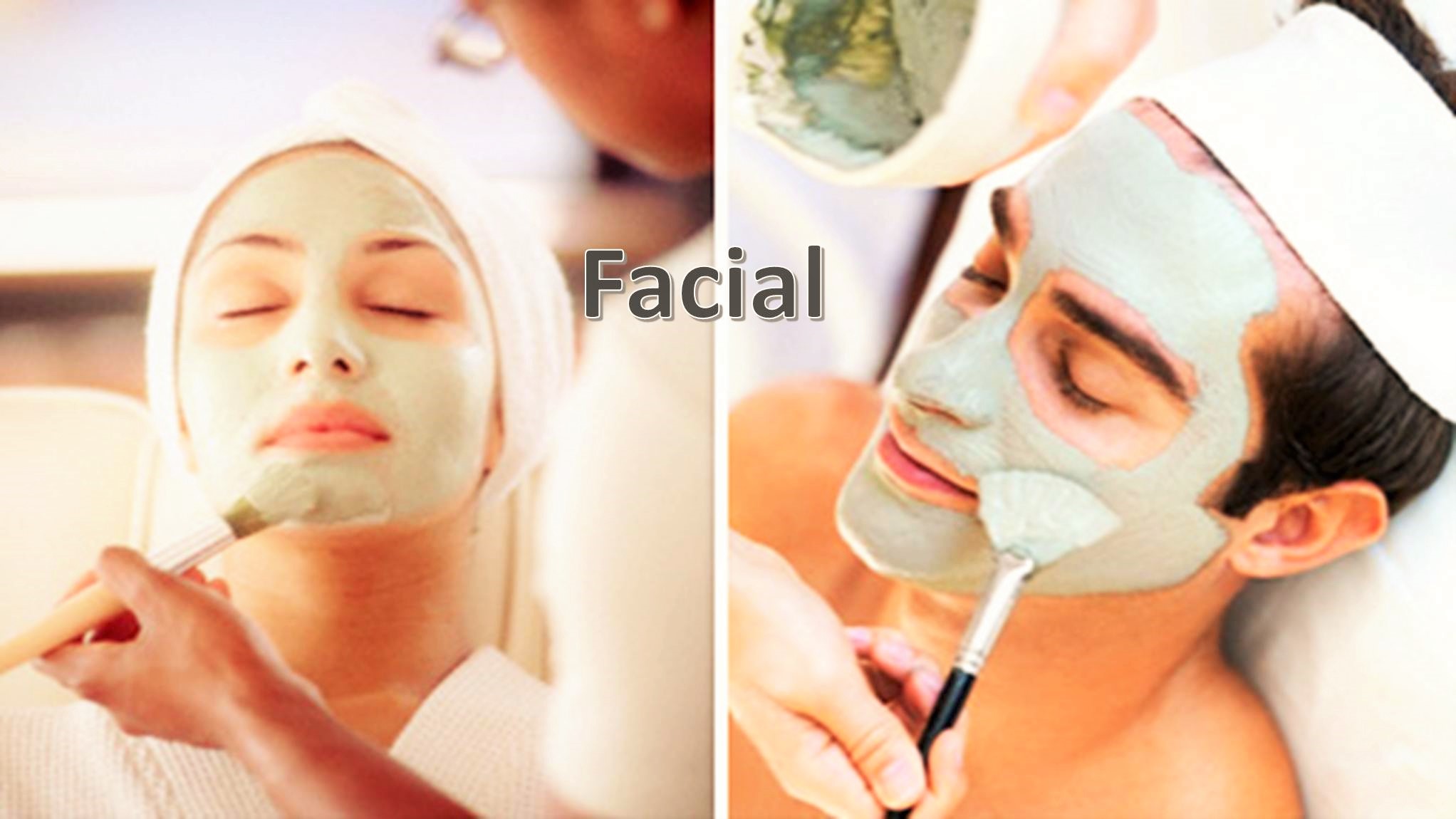 All About Facial- Types, Benefits, and Which Suits You The Best
